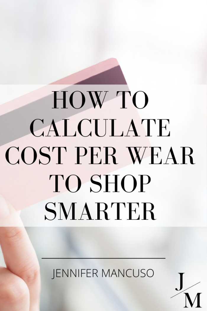 How to Calculate Cost Per Wear