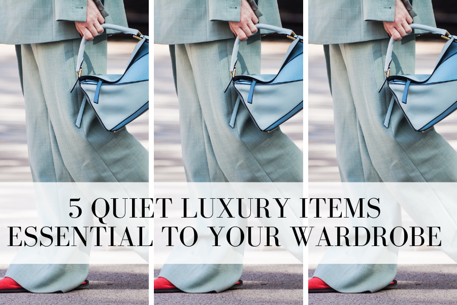 quiet luxury items